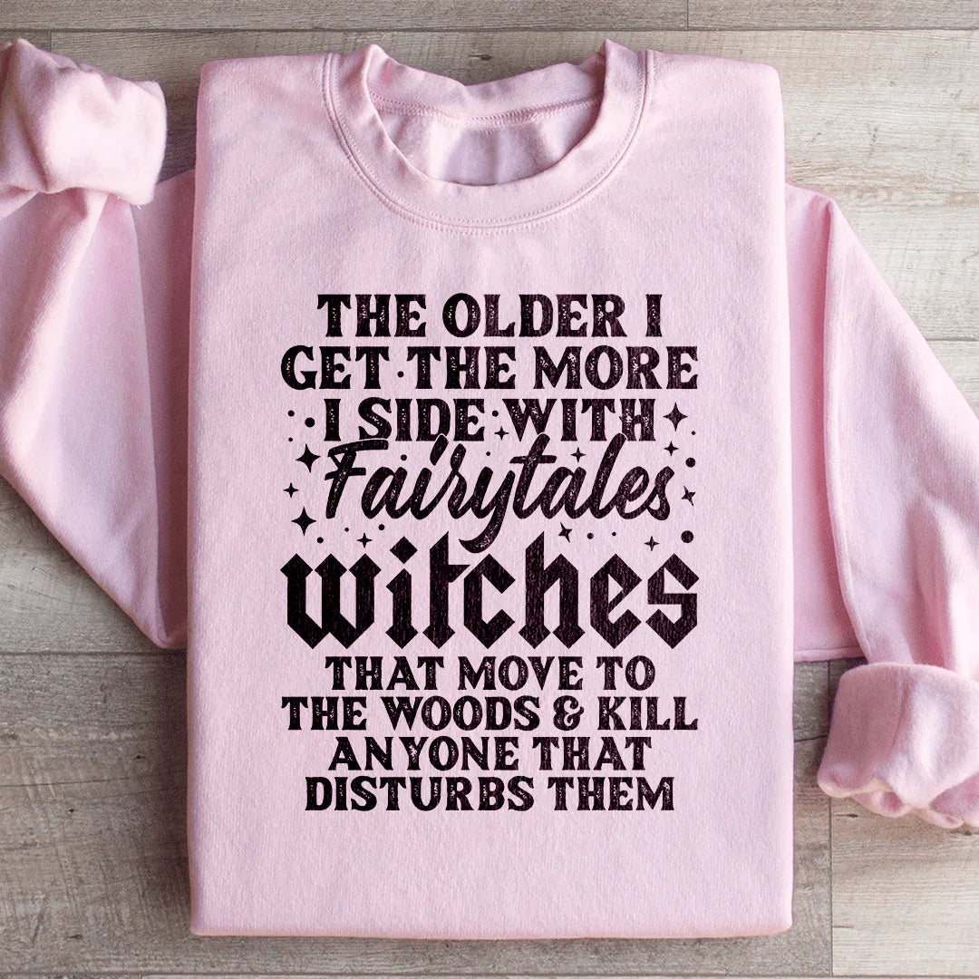 I Side With Fairytales Witches Sweatshirt - WonderingCloth