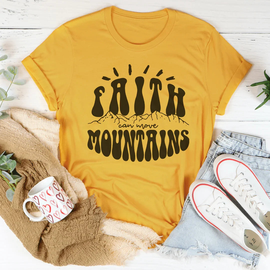 Faith Can Move Mountains Tee - WonderingCloth