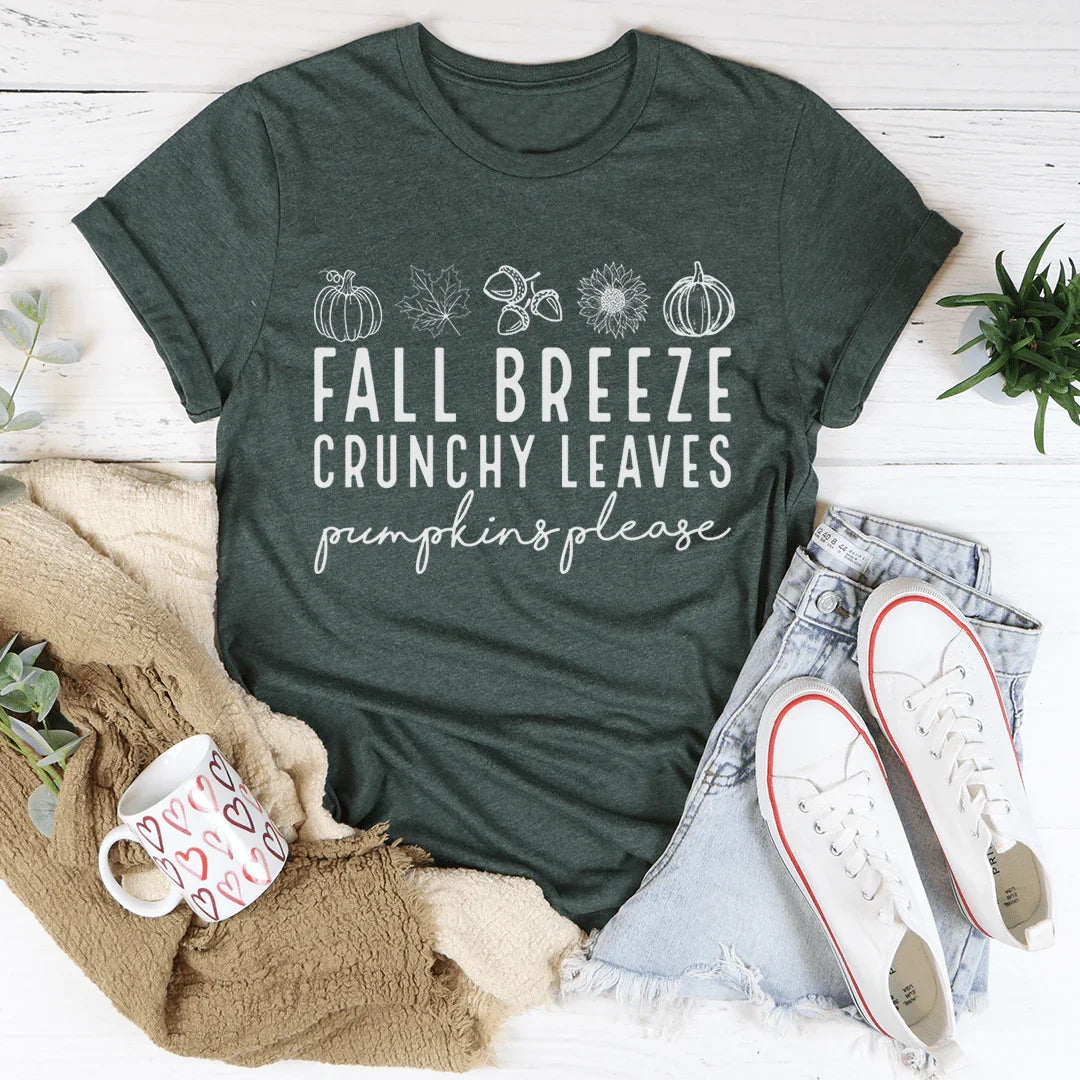 Fall Breeze Crunchy Leaves Pumpkins Please Tee - WonderingCloth