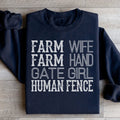 Farm Wife Farm Hand Gate Girl Human Fence Sweatshirt - WonderingCloth