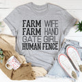 Farm Wife Farm Hand Gate Girl Human Fence Tee - WonderingCloth