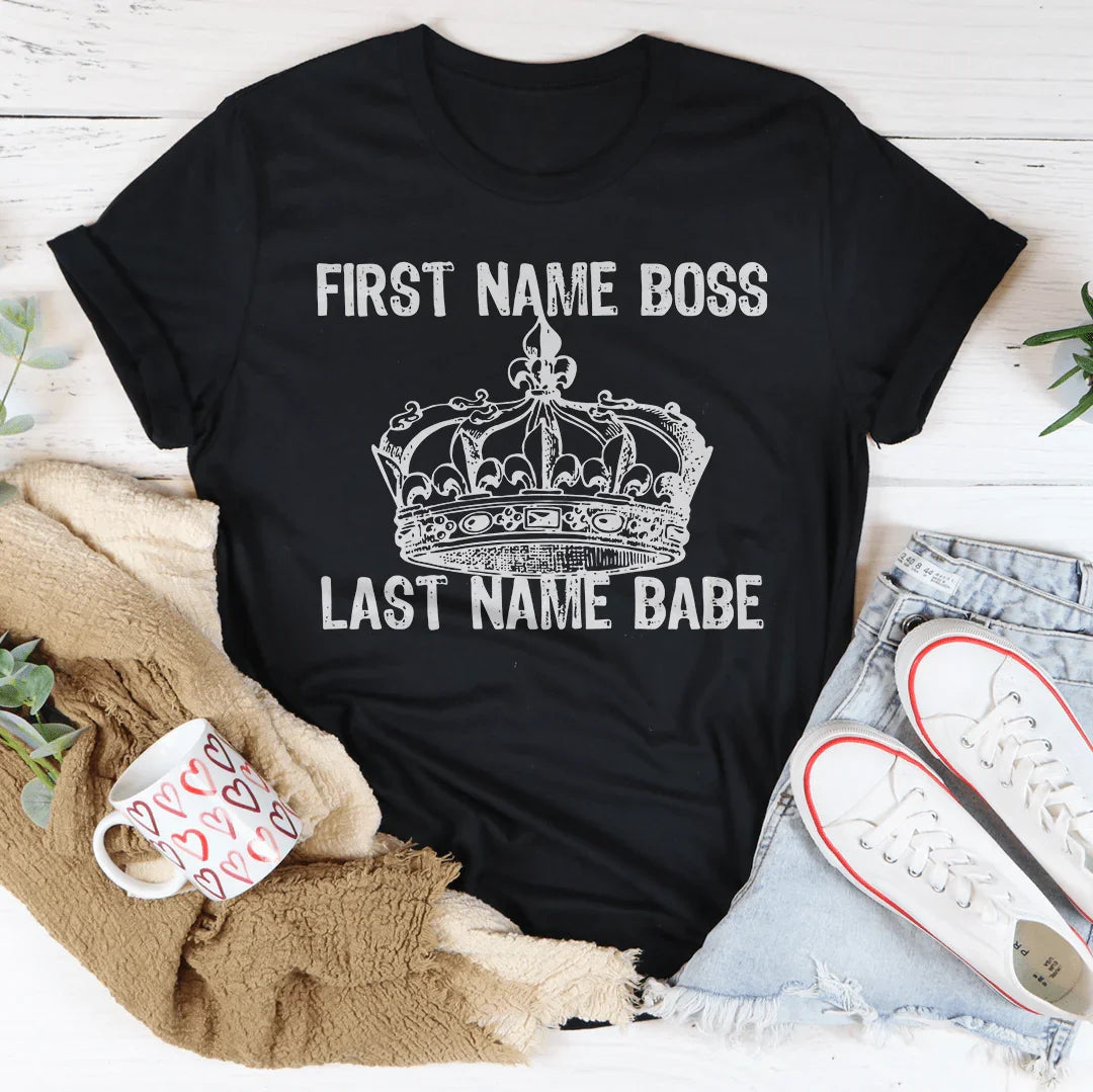 First Name Boss Last Name Babe Tee - WonderingCloth
