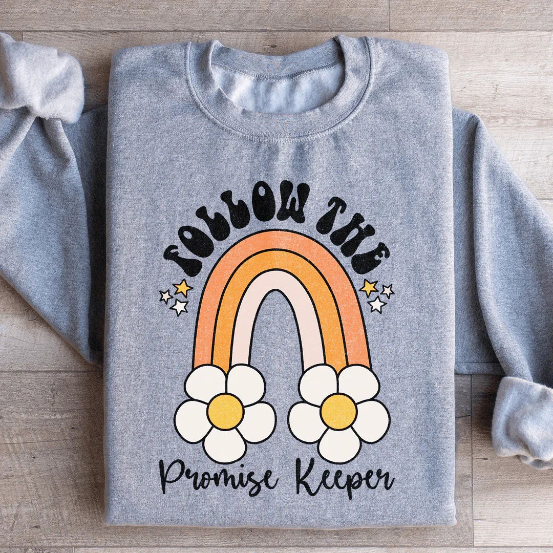 Follow The Promise Keeper Sweatshirt - WonderingCloth