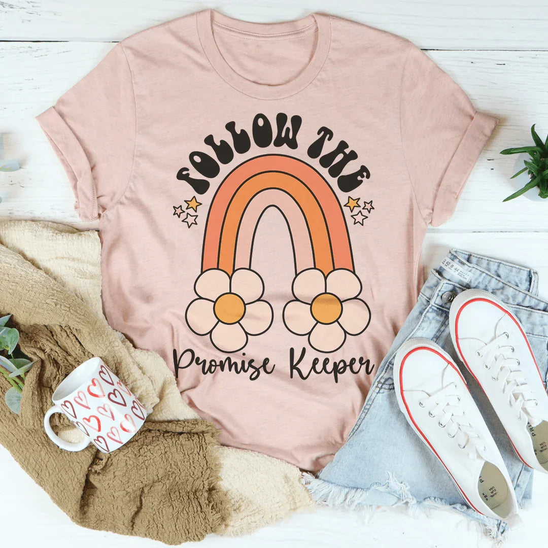 Follow The Promise Keeper Tee - WonderingCloth