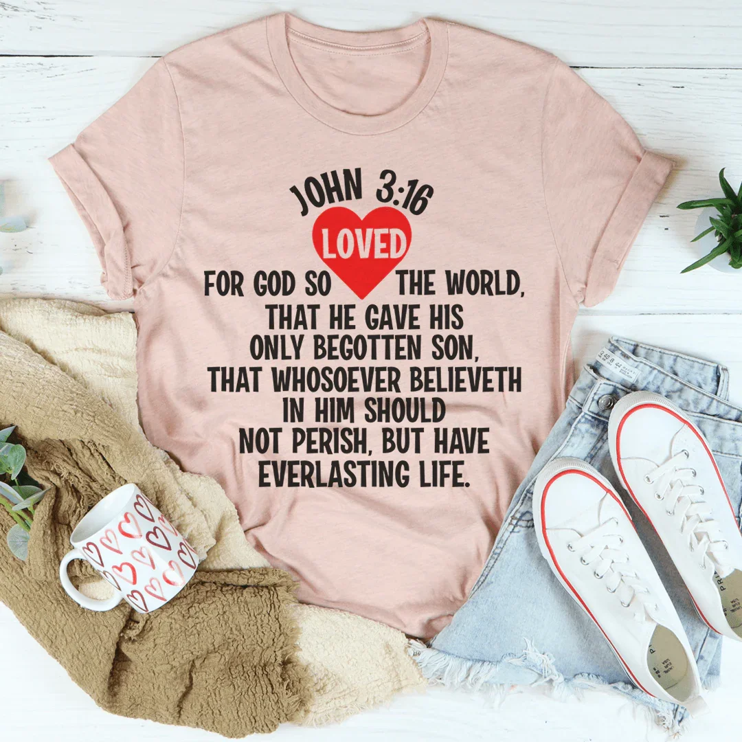For God So Loved The World Tee - WonderingCloth