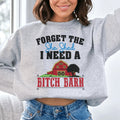 Forget The She Shed Sweatshirt - WonderingCloth