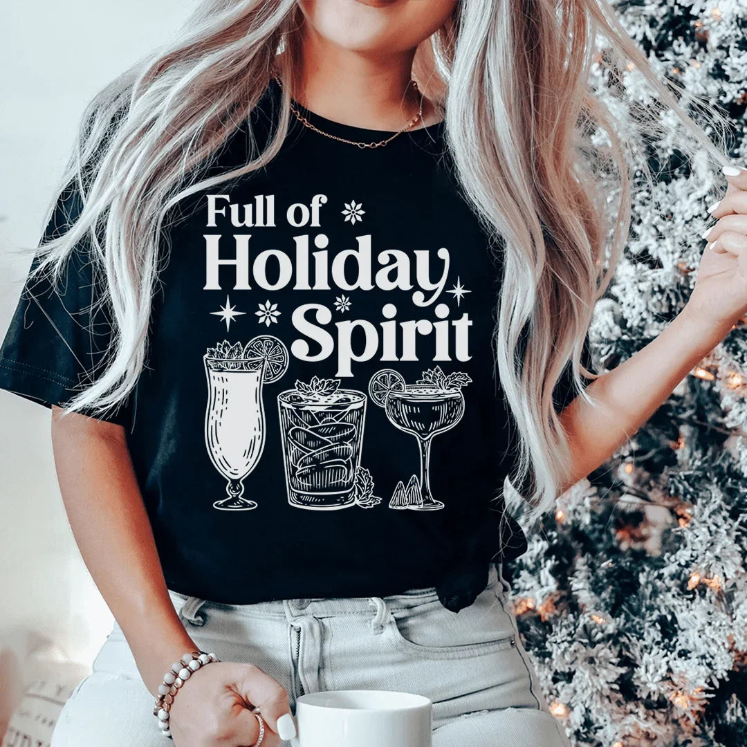 Full Of Holiday Spirit Tee - WonderingCloth