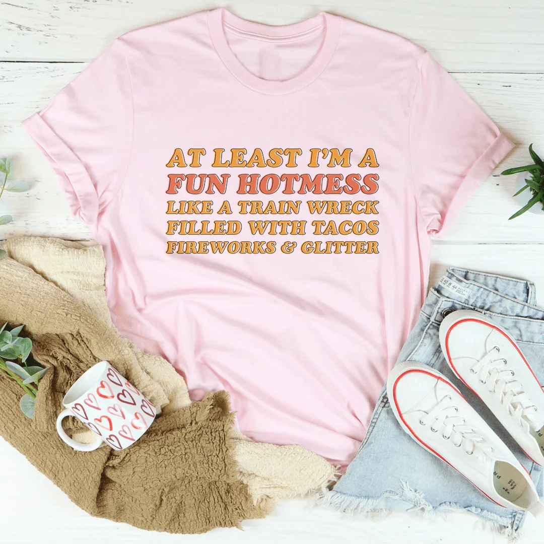 Fun Hotmess Tee - WonderingCloth