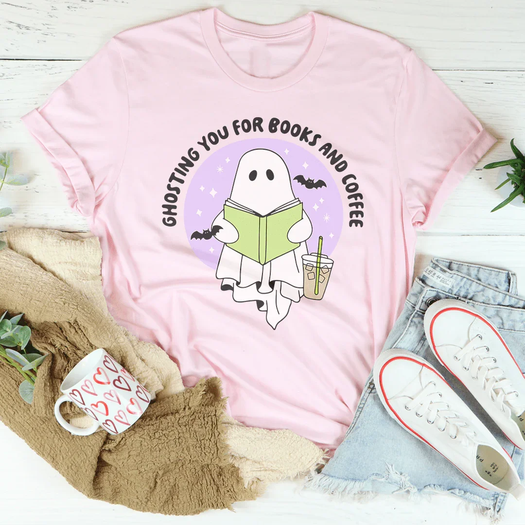 Ghosting You For Books Tee - WonderingCloth