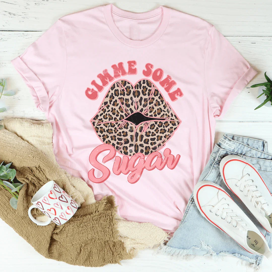 Gimme Some Sugar Tee - WonderingCloth