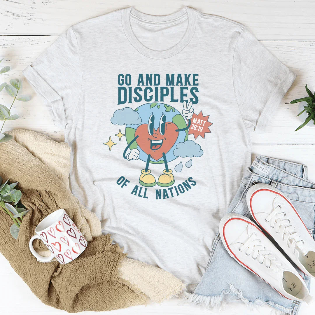 Go And Make Disciples Of All Nations Tee - WonderingCloth
