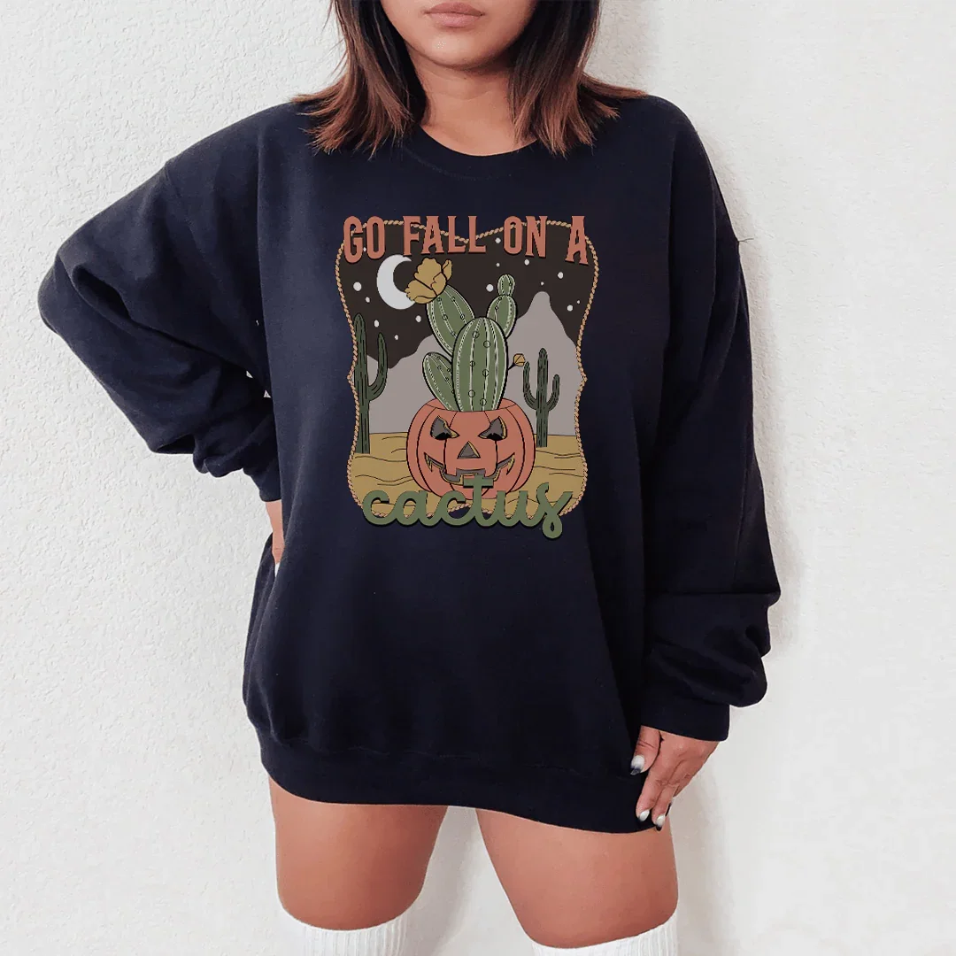 Go Fall On A Cactus Sweatshirt - WonderingCloth