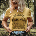 Go Outside Worst Case Scenario A Bear Kills You Tee - WonderingCloth
