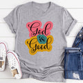 God Is Good Tee - WonderingCloth