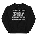 God's Love Makes Us Confident Sweatshirt - WonderingCloth