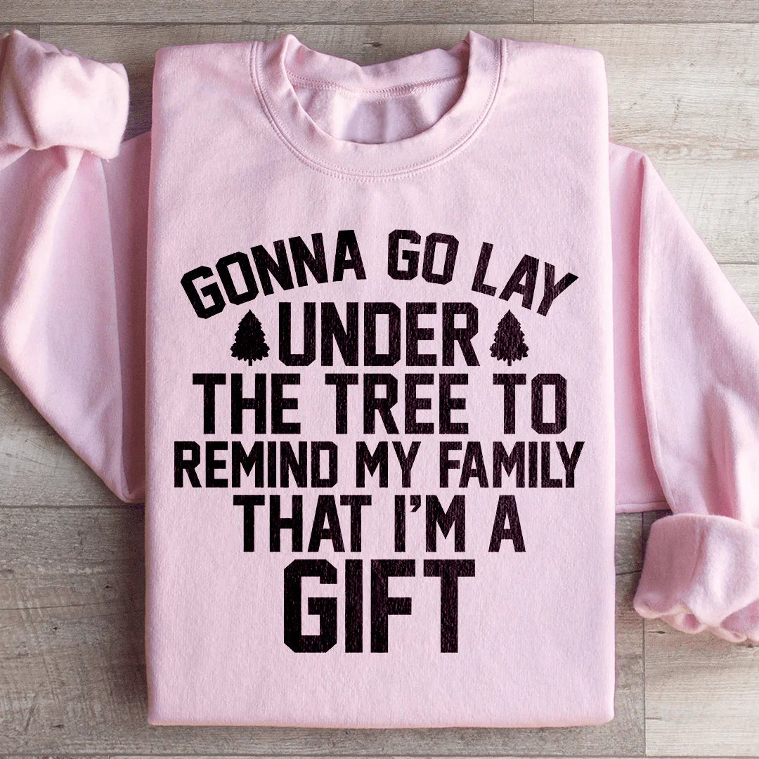 Gonna Go Lay Under The Tree Sweatshirt - WonderingCloth