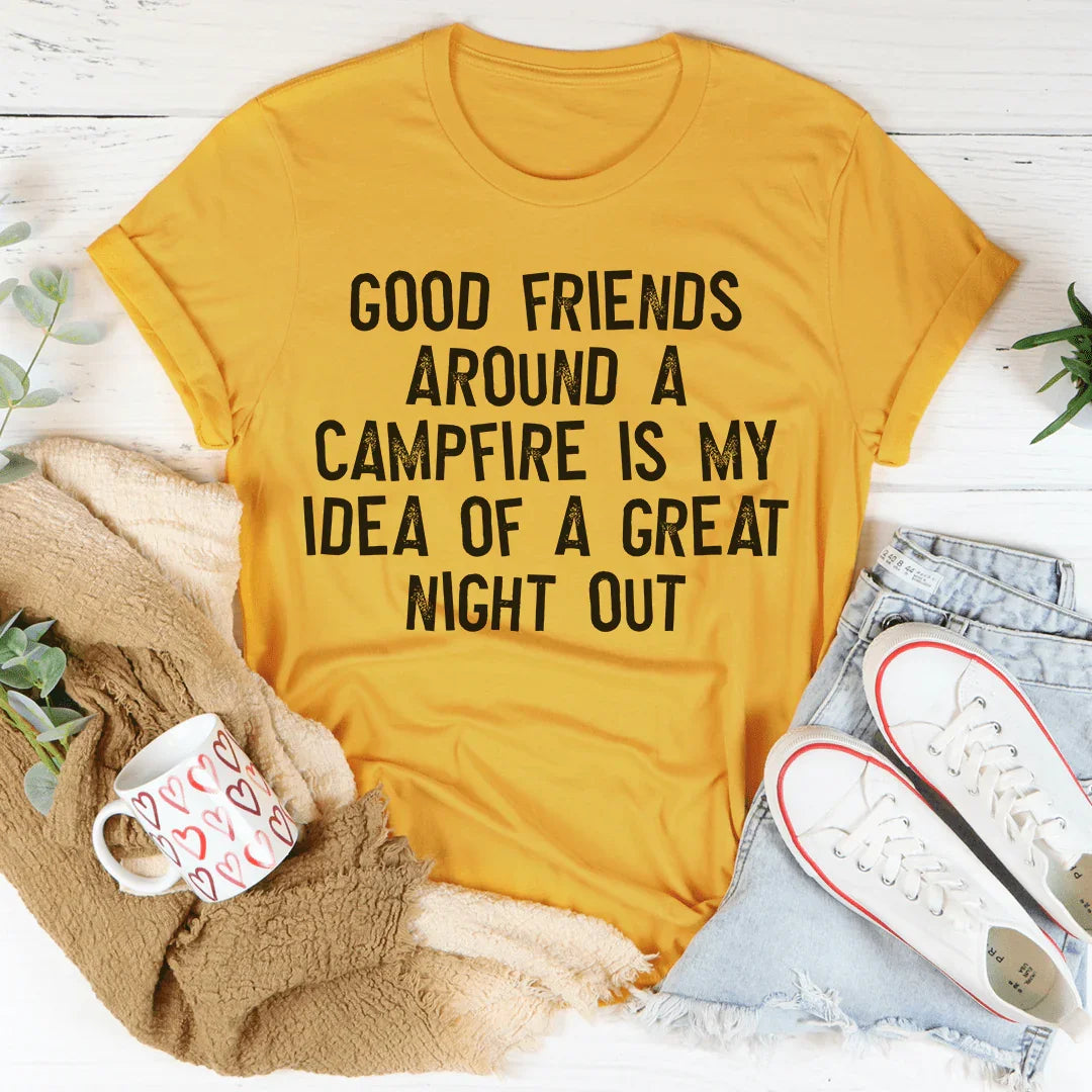 Good Friends Around A Campfire Tee - WonderingCloth