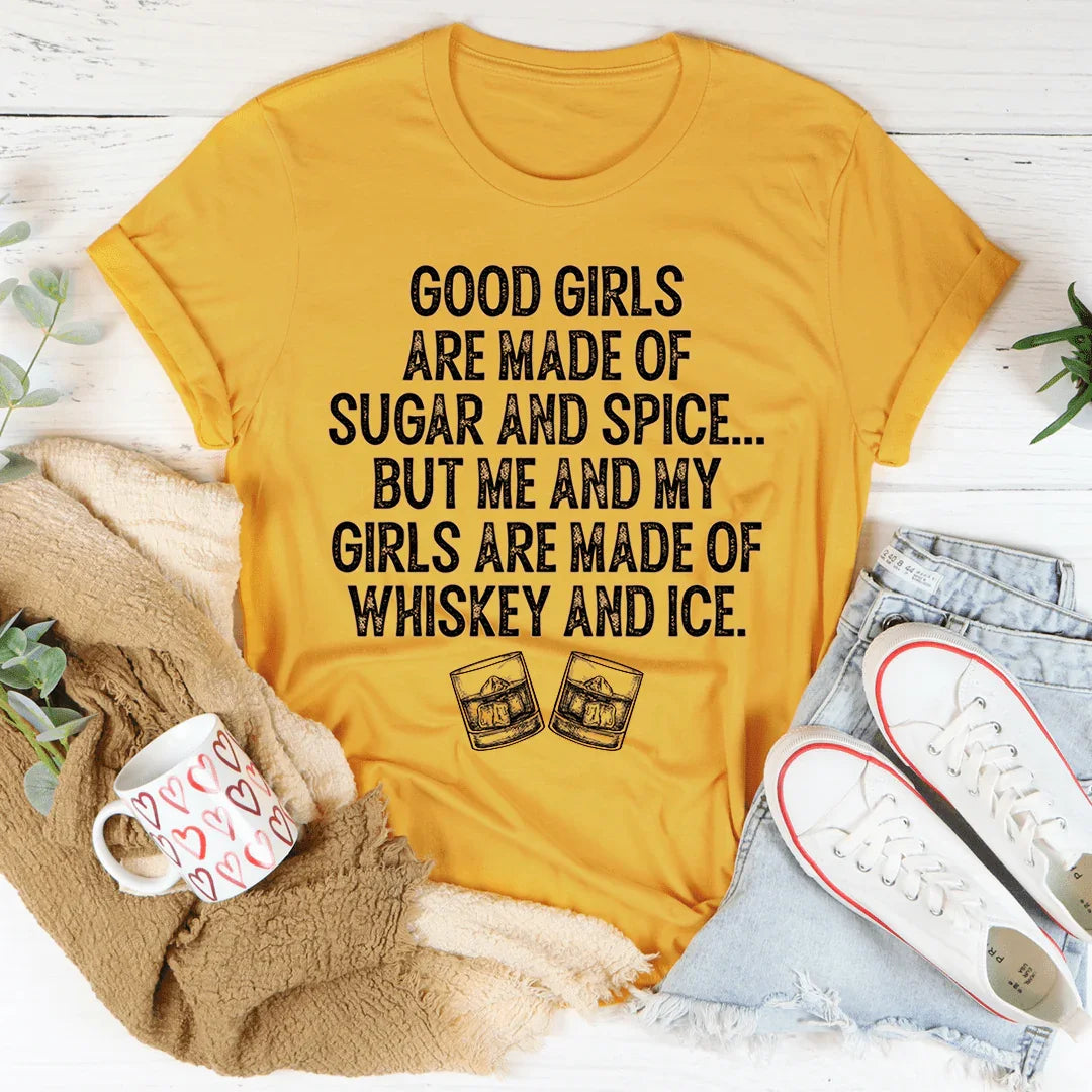 Good Girls Are Made Of Sugar & Spice Tee - WonderingCloth