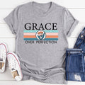 Grace Over Perfection Tee - WonderingCloth