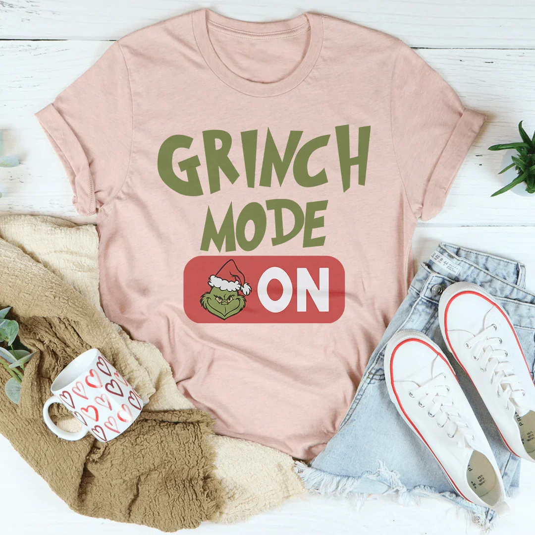 Grinch Mode On Tee - WonderingCloth