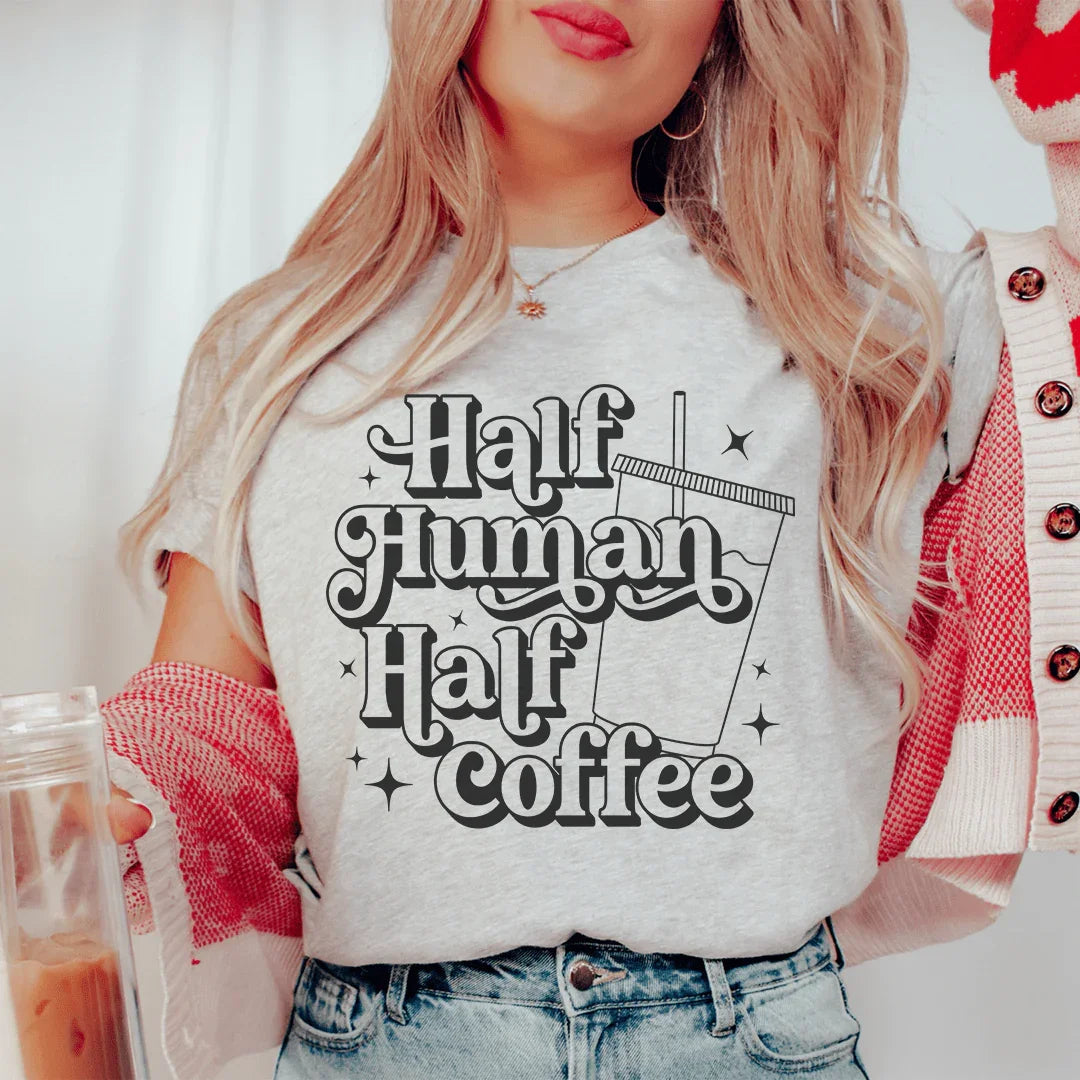 Half Human Half Coffee Tee - WonderingCloth