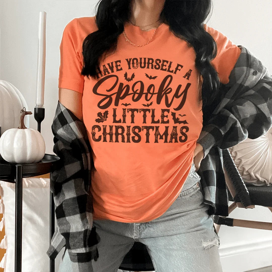 Have Yourself A Spooky Little Christmas Tee - WonderingCloth