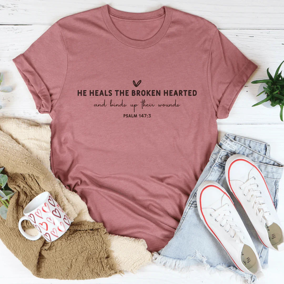 He Heals The Broken Hearted Tee - WonderingCloth