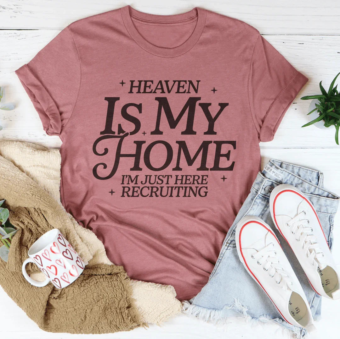 Heaven Is My Home Tee - WonderingCloth