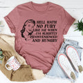 Hell Hath No Fury Like Me When I'm Slightly Inconvenience And Hungry Tee - WonderingCloth
