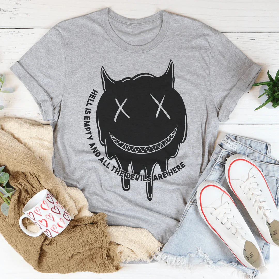 Hell Is Empty Tee - WonderingCloth