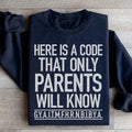 Here's A Code That Only Parents Will Know Sweatshirt - WonderingCloth