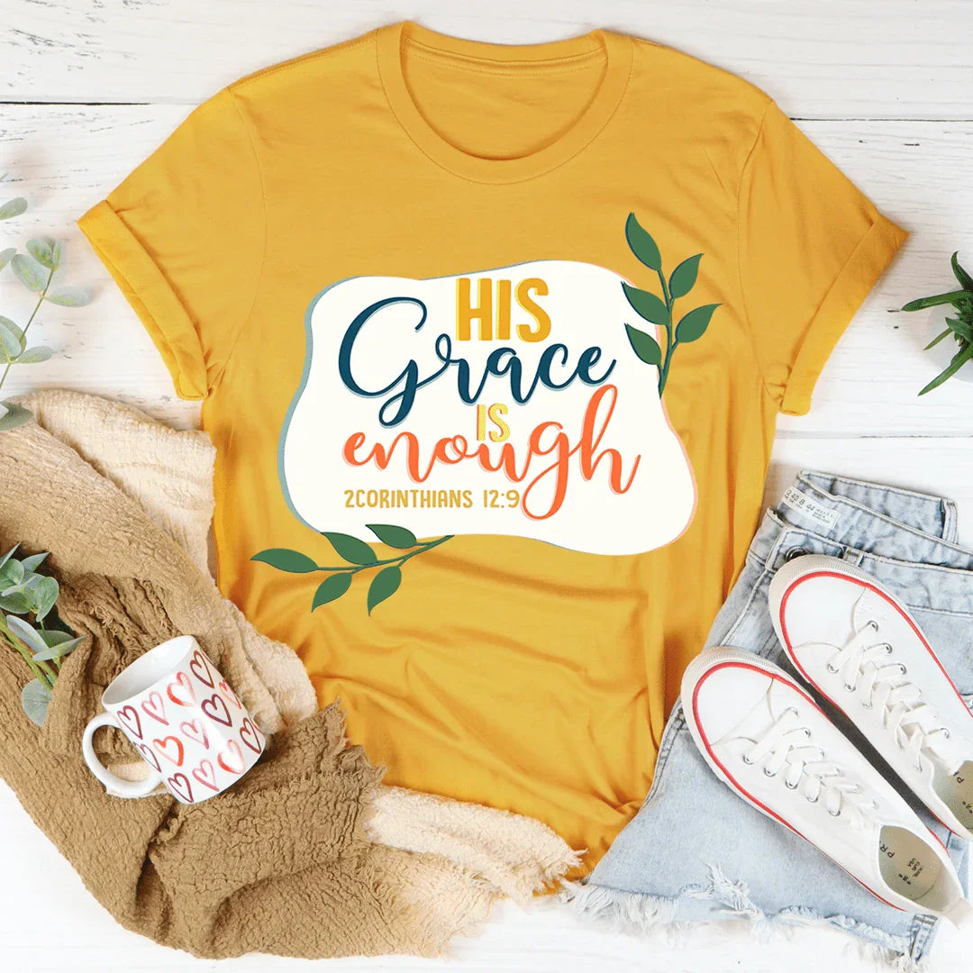 His Grace Is Enough Tee - WonderingCloth