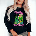 Hoeing Ain't Easy Sweatshirt - WonderingCloth