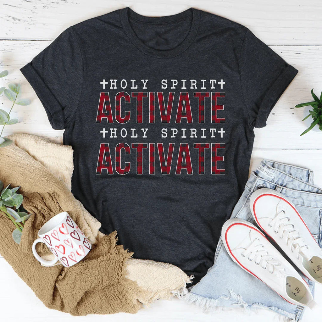 Holy Spirit Activate Tee - WonderingCloth