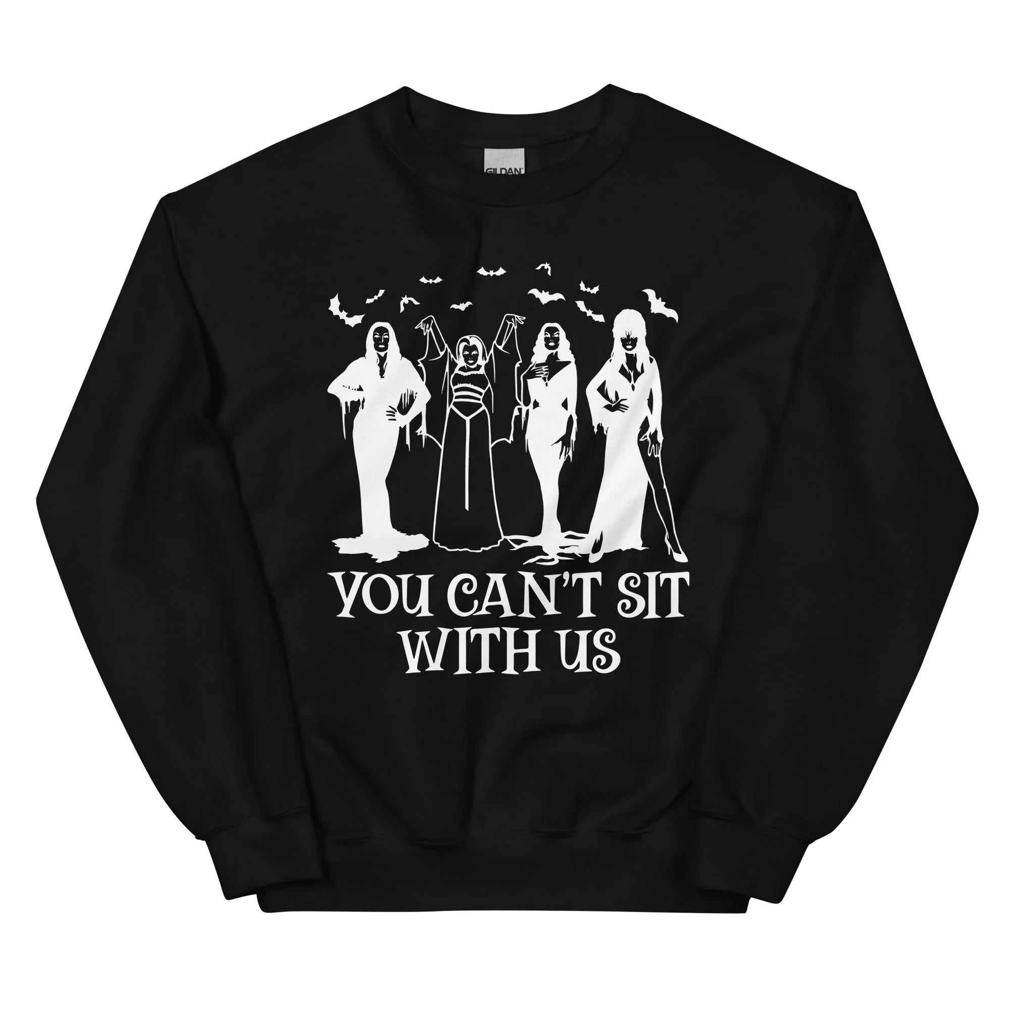 Horror Divas You Can't Sit With Us Sweatshirt - WonderingCloth