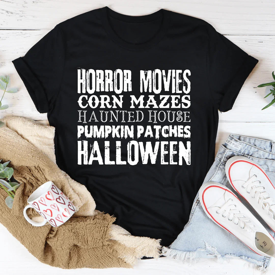Horror Movies Corn Mazes Haunted House Pumpkin Patches Halloween Tee - WonderingCloth