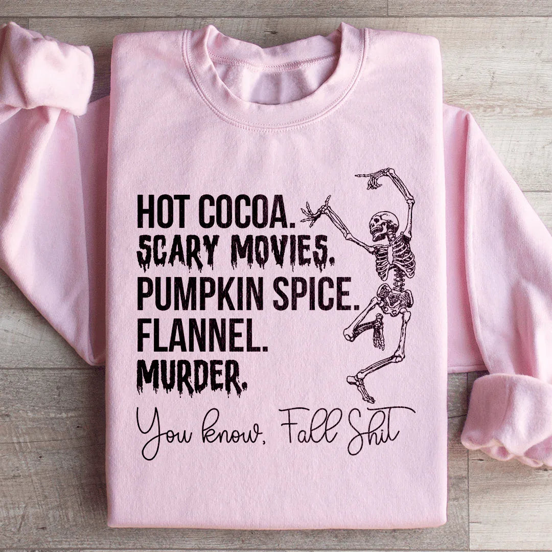 Hot Cocoa Scary Movies Pumpkin Spice Murder Sweatshirt - WonderingCloth