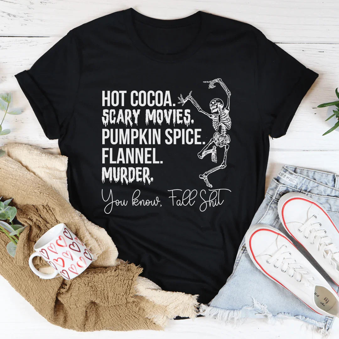 Hot Cocoa Scary Movies Pumpkin Spice Murder Tee - WonderingCloth