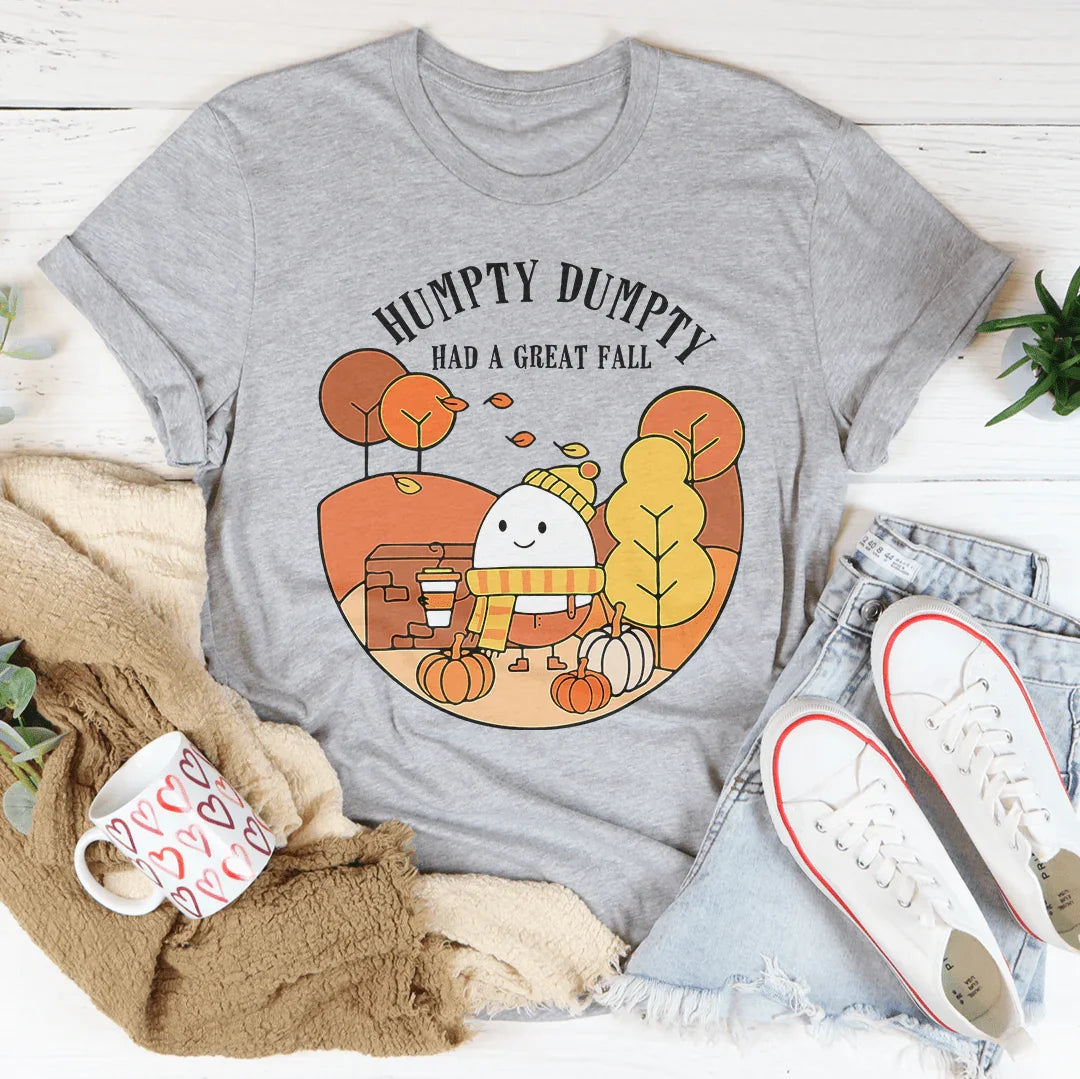 Humpty Dumpty Have A Great Fall Tee - WonderingCloth