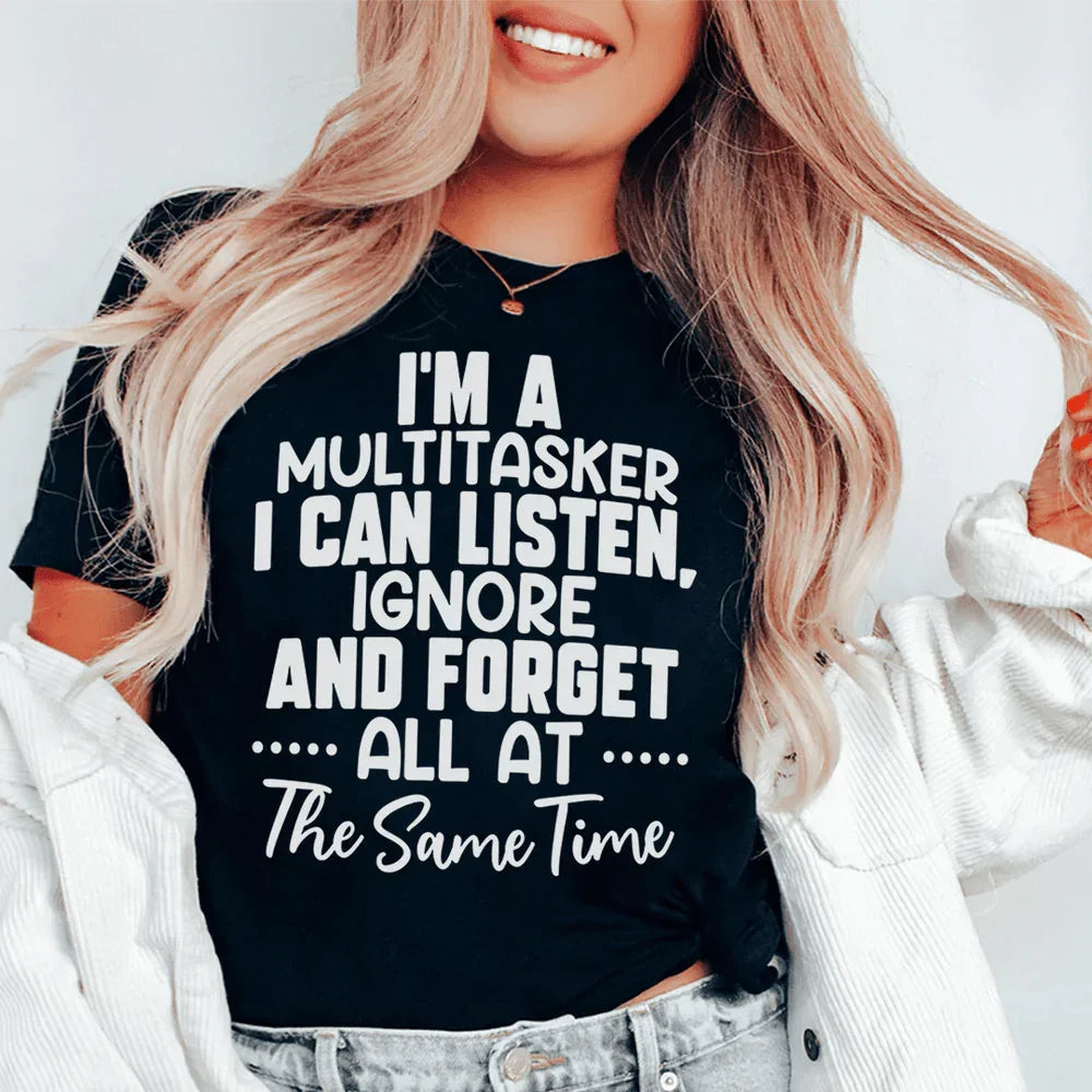 I Am A Multitasker Tee - WonderingCloth