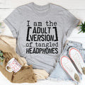 I Am The Adult Version Of Tangled Headphones Tee - WonderingCloth