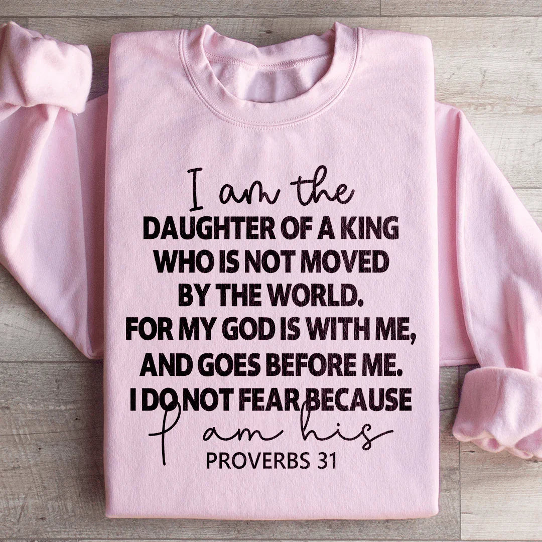 I Am The Daughter Of A King Sweatshirt - WonderingCloth