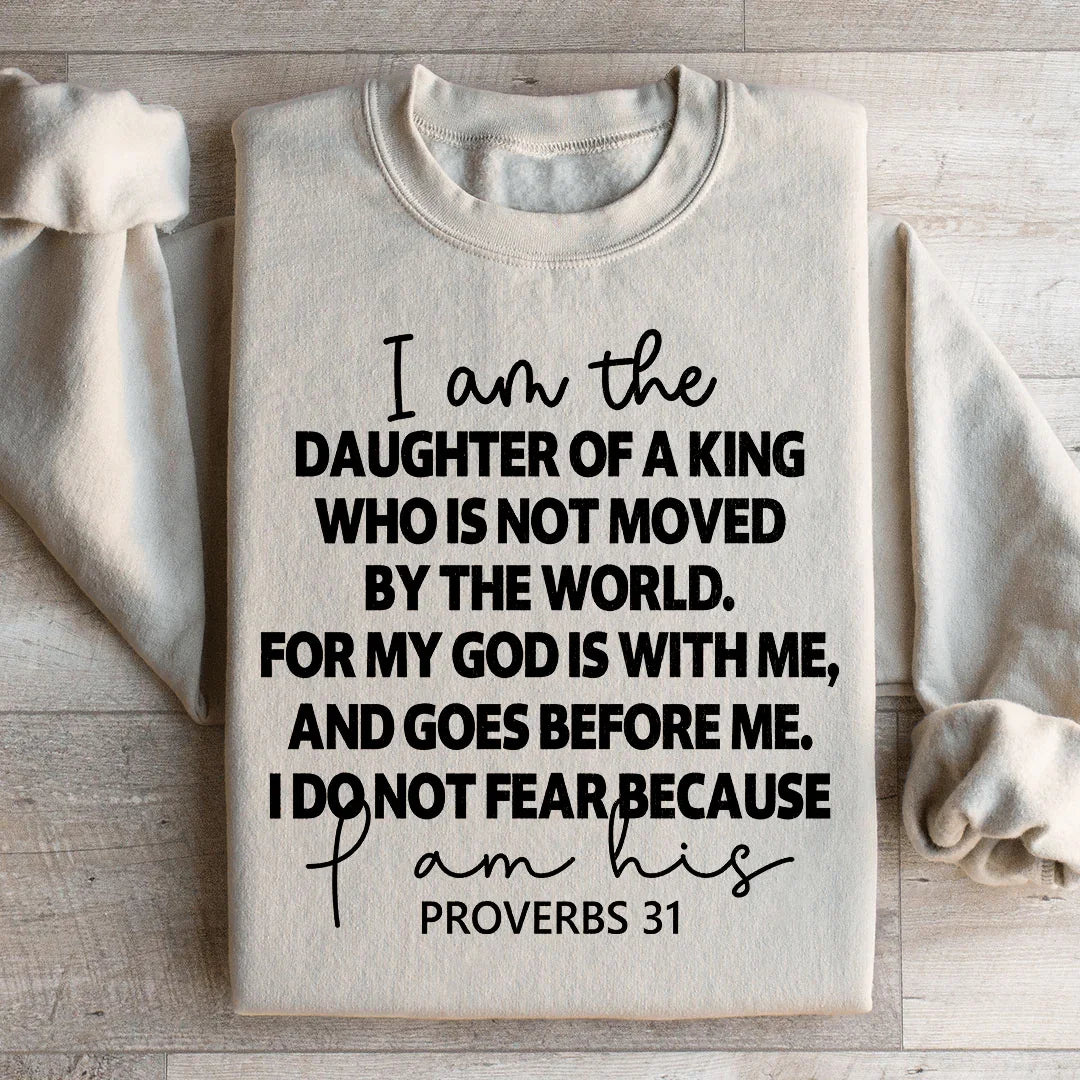 I Am The Daughter Of A King Sweatshirt - WonderingCloth