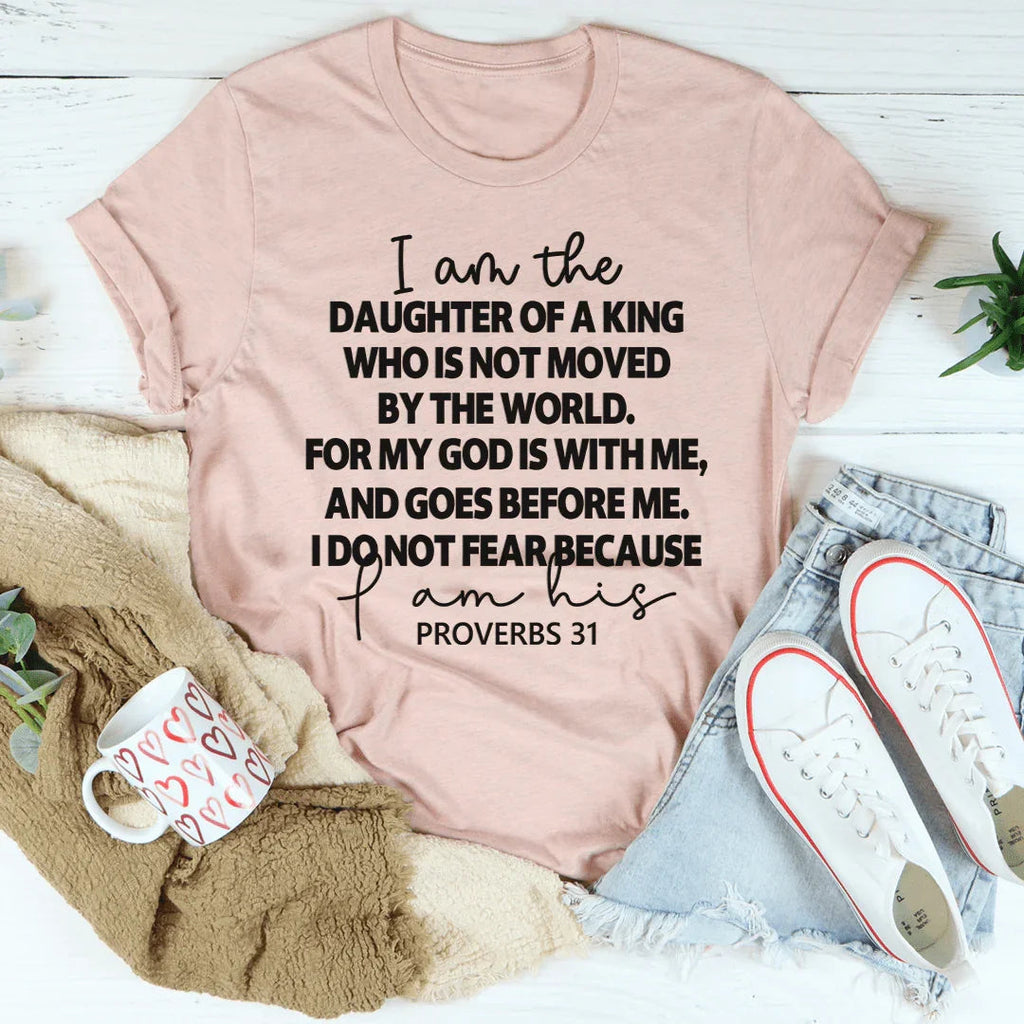 I Am The Daughter Of A King Tee - WonderingCloth