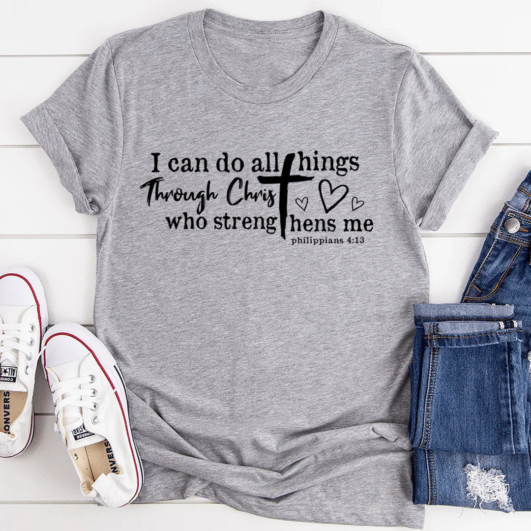 I Can Do All Things Through Christ Tee - WonderingCloth