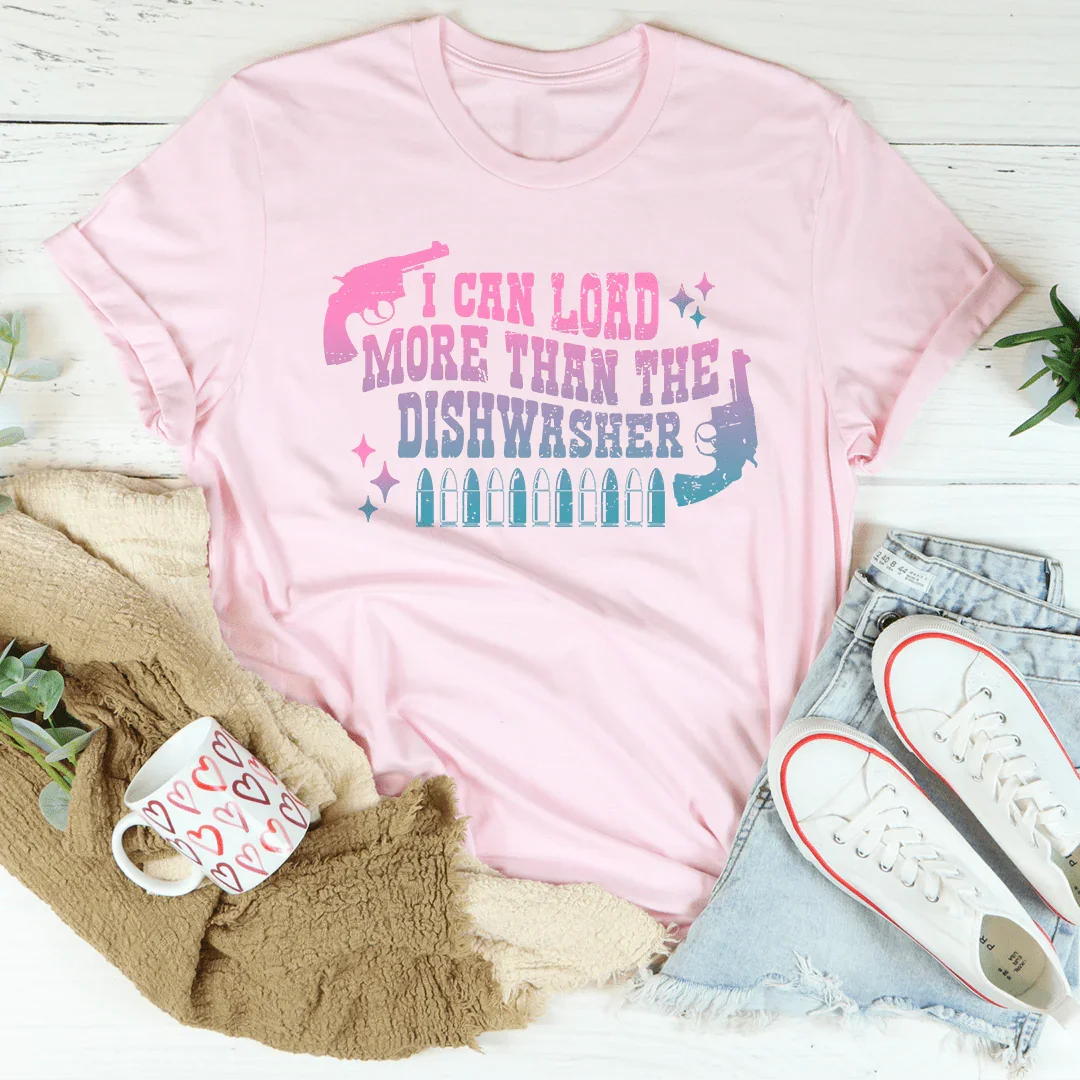 I Can Load Than The Dishwasher Tee - WonderingCloth