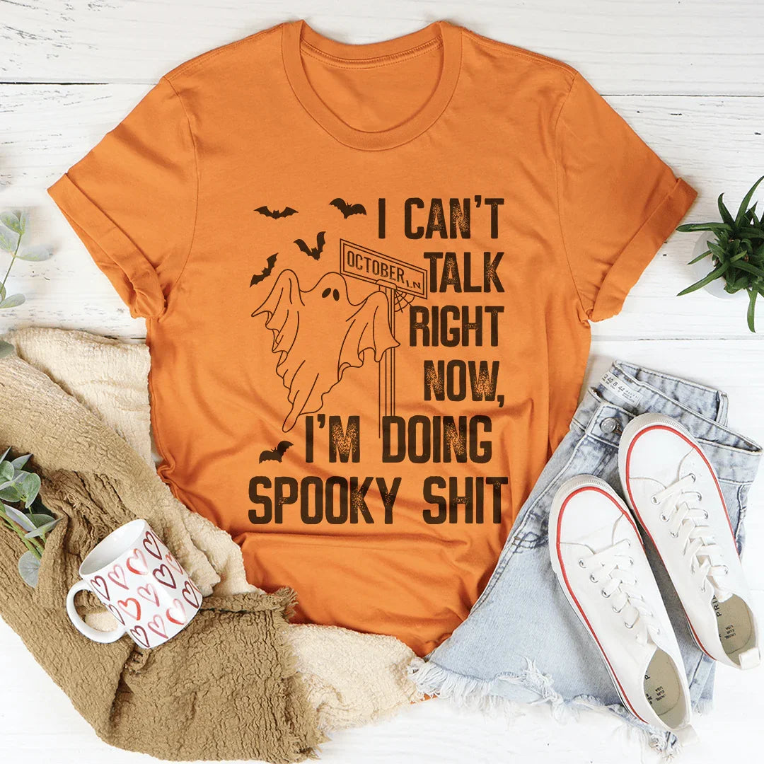 I Can't Talk Right Now Spooky Tee - WonderingCloth