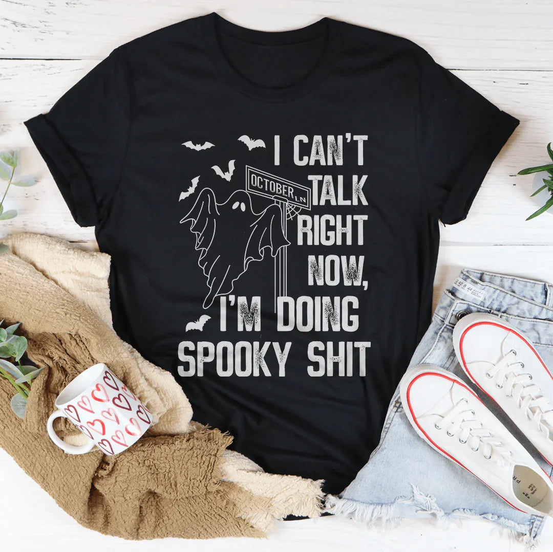 I Can't Talk Right Now Spooky Tee - WonderingCloth