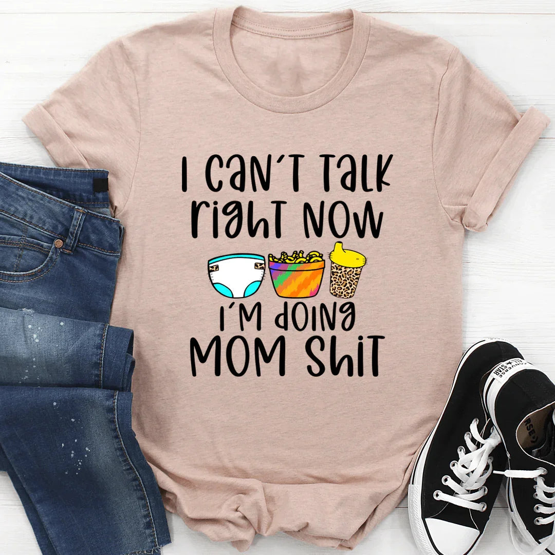 I Can't Talk Right Now Tee - WonderingCloth