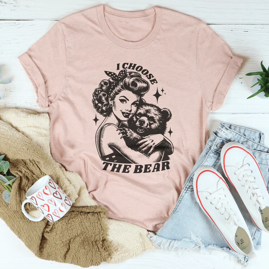 I Choose The Bear Tee - WonderingCloth